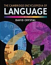 The Cambridge Encyclopedia of Language (Hardcover, 3 Revised edition)