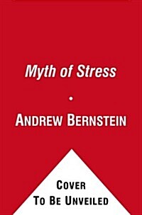 The Myth of Stress (Audio CD, Unabridged)
