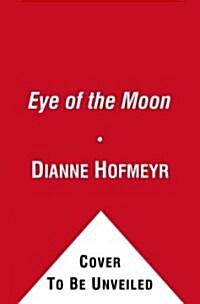 Eye of the Moon (Paperback)