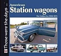 American Station Wagons - The Golden Era 1950-1975 (Paperback)