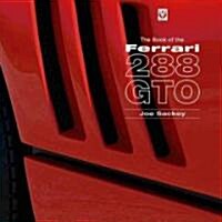 The Book of the Ferrari 288 GTO (Hardcover)
