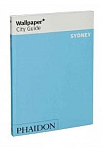 Wallpaper City Guide Sydney 2011 (Paperback, Updated, Revised)