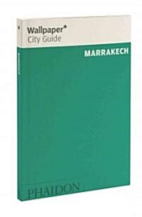 Wallpaper City Guide 2011 Marrakech (Paperback, Indexed)