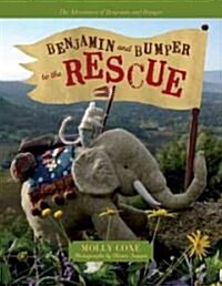 Benjamin and Bumper to the Rescue (Hardcover)