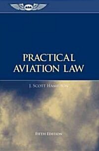Practical Aviation Law (Hardcover, 5)