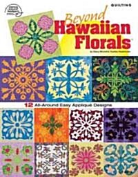 Beyond Hawaiian Florals (Paperback)