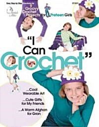 I Can Crochet (Paperback)