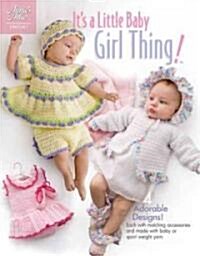 Its a Little Baby Girl Thing! (Paperback)