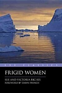 Frigid Women (Paperback, Reprint)