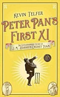 Peter Pans First XI (Hardcover)