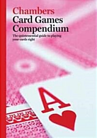 Chambers Card Games Compendium (Paperback)