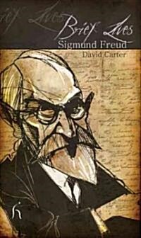 Brief Lives: Sigmund Freud (Paperback)