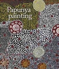 Papunya Painting (Paperback, 2nd, Second Edition)