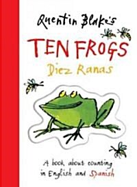 Quentin Blakes Ten Frogs / Diez Ranas : English and Spanish Edition (Hardcover)