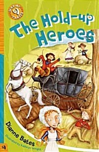 The Hold-Up Heroes (Paperback)
