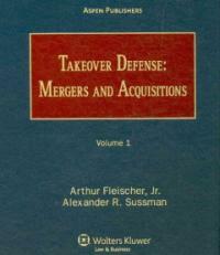 Takeover defense : mergers and acquisitions