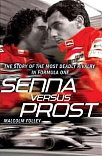 Senna Versus Prost (Paperback)