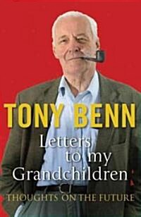 Letters to My Grandchildren (Paperback)