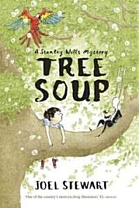 Tree Soup: A Stanley Wells Mystery (Paperback)