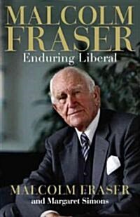 Malcolm Fraser: The Political Memoirs (Hardcover)