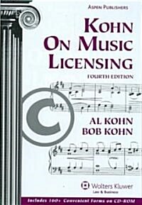 Kohn on Music Licensing (Hardcover, CD-ROM, 4th)