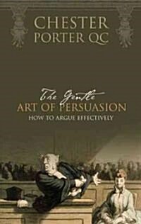 The Gentle Art of Persuasion (Paperback)