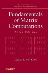 Fundamentals of matrix computations 3rd ed