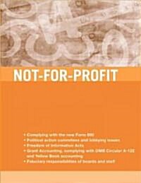 Not-For-Profit Accounting, Tax, and Reporting Requirements (Paperback, 4)