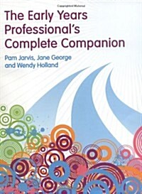 Early Years Professionals Complete Companion (Paperback)