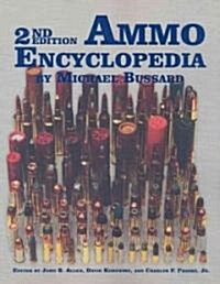 Ammo Encyclopedia (Paperback, 2nd)