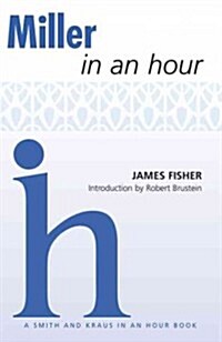 Miller in an Hour (Paperback)