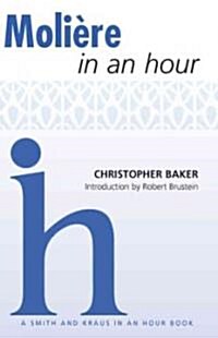 Moliere in an Hour (Paperback)