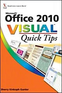 Office 2010 Visual Quick Tips (Paperback)