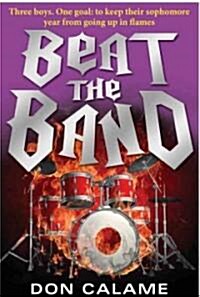 Beat the Band (Hardcover)