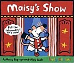 Maisy's Show: A Maisy Pull-The-Tab and Pop-Up Book (Hardcover)