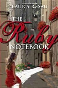 The Ruby Notebook (Hardcover)