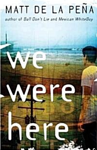 We Were Here (Paperback)