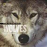 Face to Face with Wolves (Paperback)