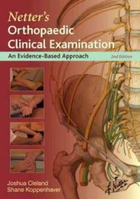 Netter's orthopaedic clinical examination : an evidence-based approach 2nd ed