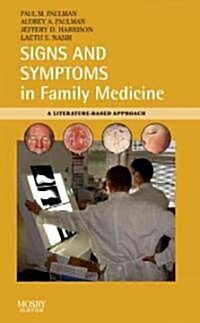 Signs and Symptoms in Family Medicine: A Literature-Based Approach (Paperback)