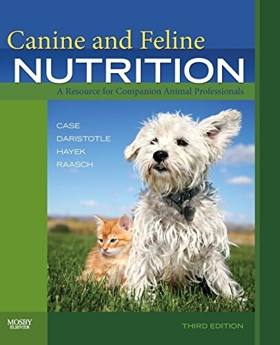 [중고] Canine and Feline Nutrition: A Resource for Companion Animal Professionals (Paperback, 3)