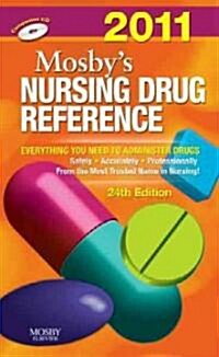 Mosbys Nursing Drug Reference 2011 (Paperback, 24th)
