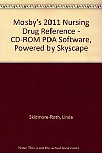 Mosbys 2011 Nursing Drug Reference PDA Software (CD-ROM, 24th)