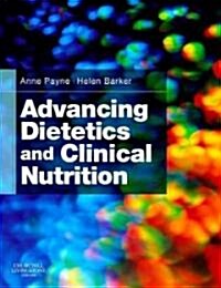 Advancing Dietetics and Clinical Nutrition (Paperback)