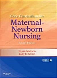 Core Curriculum for Maternal-Newborn Nursing (Paperback, 4, Revised)