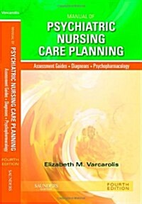 Manual of Psychiatric Nursing Care Planning (Paperback, 4th)