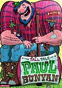 The Tall Tale of Paul Bunyan: The Graphic Novel (Paperback)