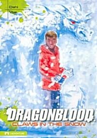 Dragonblood: Claws in the Snow (Paperback)