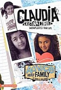 Advice about Family: Claudia Cristina Cortez Uncomplicates Your Life (Paperback)