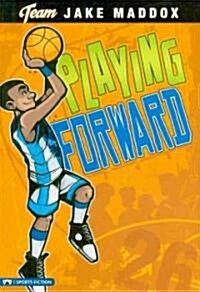 Jake Maddox: Playing Forward (Paperback)
